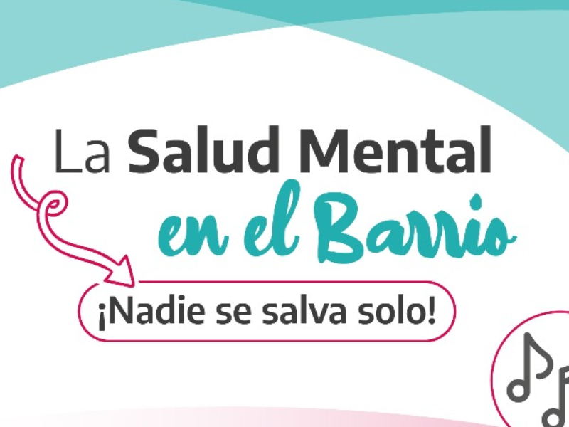 La Salud Mental en el Barrio "Nadie se salva solo"